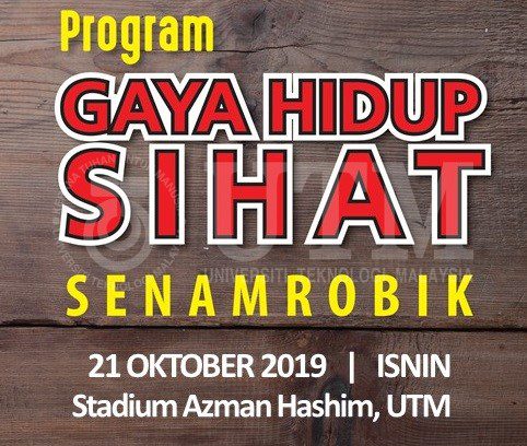 PROGRAM GAYA HIDUP SIHAT UTM –  SENAMROBIK PERDANA SIRI 9/2019