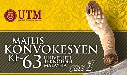 Konvokesyen ke-63 UTM: Sesi Pertama & Majlis Santapan DiRaja