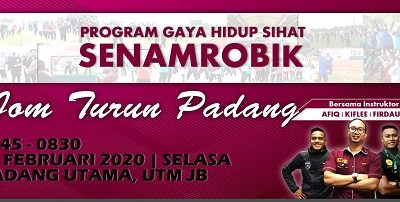 Program Gaya Hidup Sihat UTM –  Senamrobik Perdana Siri 2/2020