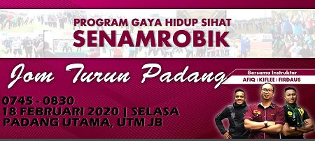 Program Gaya Hidup Sihat UTM –  Senamrobik Perdana Siri 2/2020