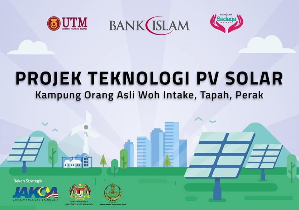 Majlis Perasmian & Program USR Projek Teknologi PV Solar Berpusat di Kampung Orang Asli Woh Intake, Tapah, Perak