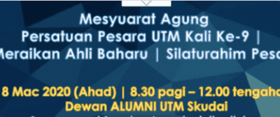 Mesyuarat Agung ke-9 PESUTM & Majlis Silaturahim Pesara UTM