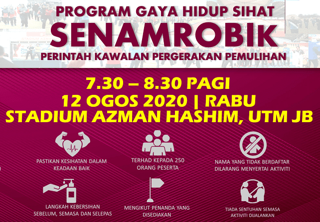 Program Gaya Hidup Sihat UTM –  Senamrobik Perdana Siri 4/2020 -Perintah Kawalan Pergerakan Pemulihan (PKPP)