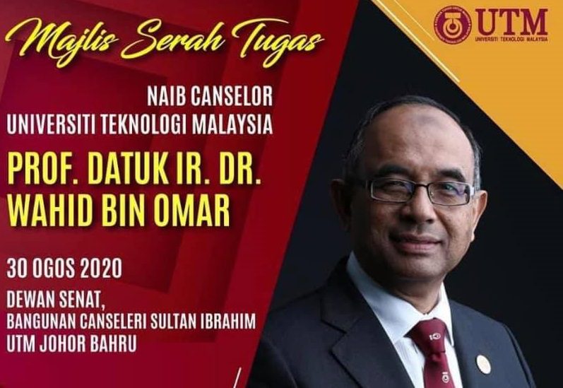 Majlis Serah Tugas Naib Canselor Universiti Teknologi Malaysia