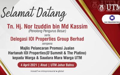 Majlis Pelancaran Jualan Hartanah IOI Properties (D’Summit & The Platino) Kepada Warga Dan Saudara-Mara Warga UTM