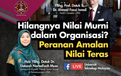 Program Bual Bicara ISES :  Hilangnya nilai murni dalam organisasi. Peranan amalan nilai teras.