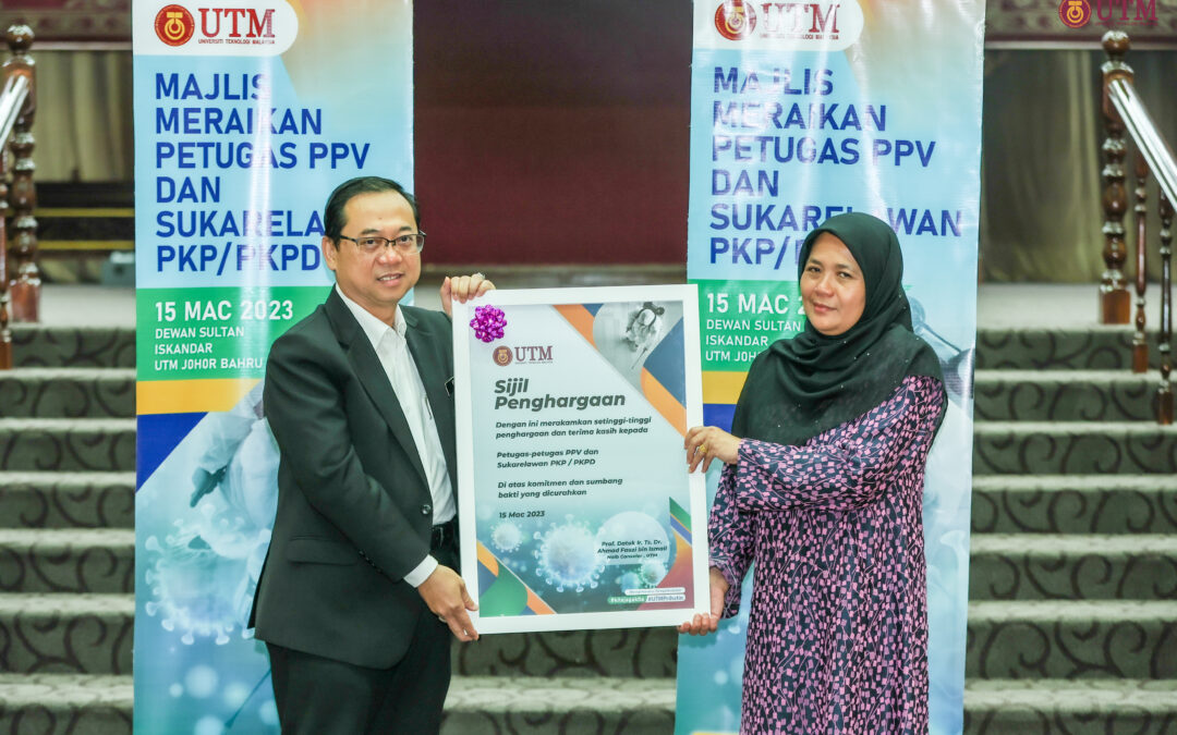 Majlis Meraikan Petugas PPV Dan Sukarelawan PKP/PKPD UTM