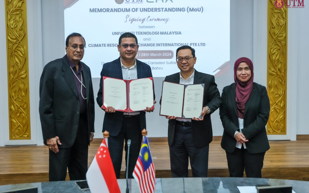 Memorandum of Understanding Signing Ceremony between Universiti Teknologi Malaysia (UTM) and Climate Resources Exchange International Pte Ltd.